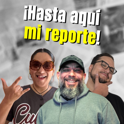 Hasta Aqui mí Reporte