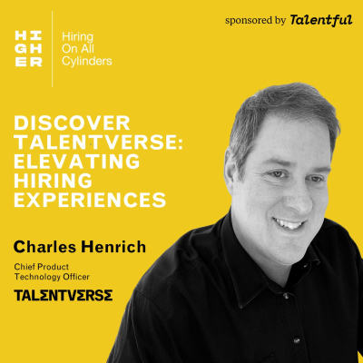 episode Discover Talentverse: Elevate Hiring Experiences with Charles Henrich artwork