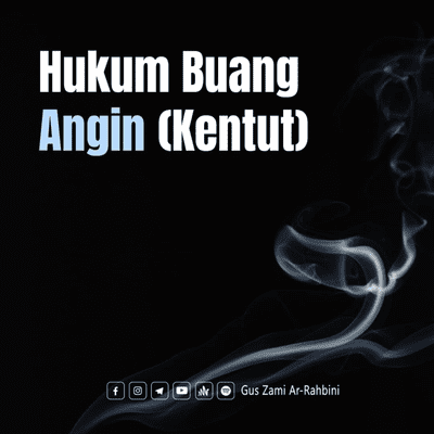 episode Hukum Buang Angin (Kentut) - Gus Zami Ar-Rahbini artwork