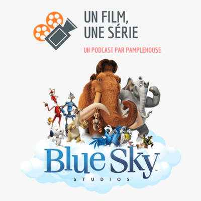 episode Blue Sky Studios + petit bilan artwork