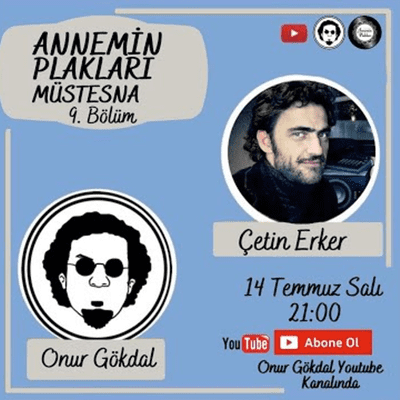 episode MÜSTESNA 9. BÖLÜM ÇETİN ERKER ANNEMİN PLAKLARI, RADYO, KİTAP, RESİM, EDEBİYAT, DEMLENME, DOSTLUK artwork