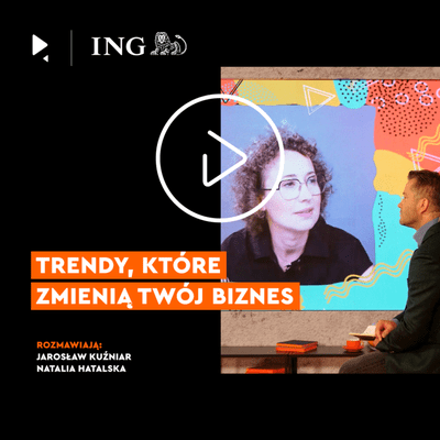 episode Trendy, które zmienią twój biznes. Webinar ING artwork