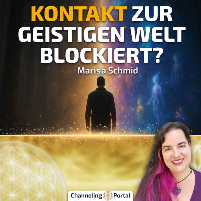 episode #399 Darum nimmst Du die Geistige Welt nicht wahr – und wie sich das JETZT ändern kann – Marisa Schmid artwork