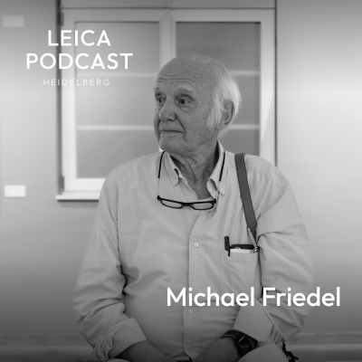 episode Michael Friedel zu Gast im Leica Store Heidelberg Podcast artwork