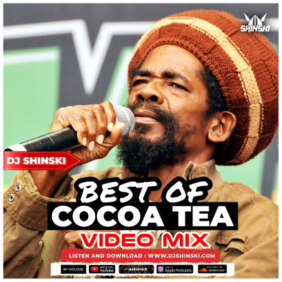 episode Best Of Cocoa Tea Mix [18 and Over, Hurry Up, Rickers Island, Sonia Come back, Israel is King] artwork