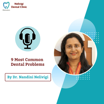 episode 9 Most Common Dental Problems artwork