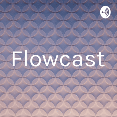 Flowcast