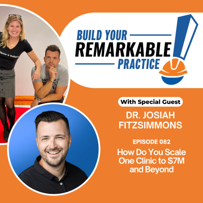 episode 082 - How Do You Scale One Clinic to $7M and Beyond with Dr. Josiah Fitzsimmons artwork