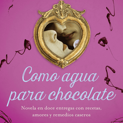 episode Cómo agua para chocolate artwork