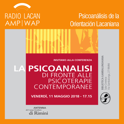 episode Eco de la Conferencia de François Leguil en Rimini: "El psicoanalisis frente a las psicoterapias contemporáneas". - Episodio 1 artwork