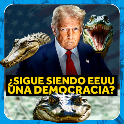 episode La puerta trasera de la Justicia y el descenso al autoritarismo de EEUU - Economía Directa artwork