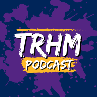 TRHM Podcast