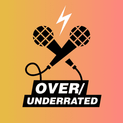 Over/underrated: a music podcast with Fran and Babs