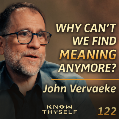 episode E122 - John Vervaeke: The Path To Wisdom: Where Philosophy, Cognitive Psychology & Buddhism Align artwork