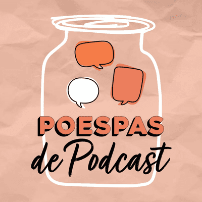 Poespas de Podcast - podcast