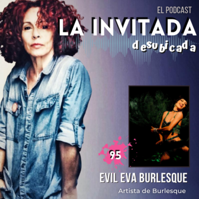 episode "El Burlesque para mí, es el arte de la sensualidad", con EVIL EVA BURLESQUE artwork