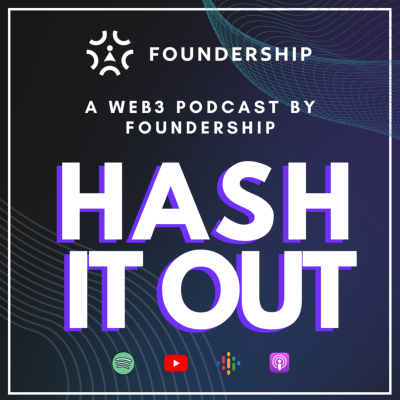 episode Hash It Out - Get your Proof-of-Work Portfolio onchain by Linkdot | Foundership artwork