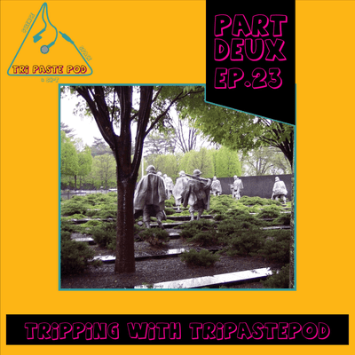 episode Ep23: Tripping with TriPastePod artwork