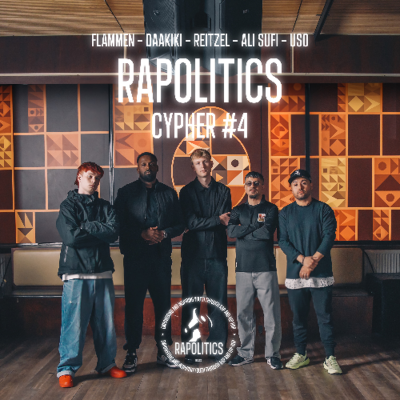 episode Rapolitics Cypher 4: Flammen, Daakiki, Reitzel, Ali Sufi, USO artwork