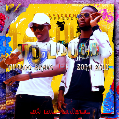 episode Vivaldo Bravo feat Zona Zulu & Dj baufox - To louco |Gallomusicrecords.Blogspot.com| artwork