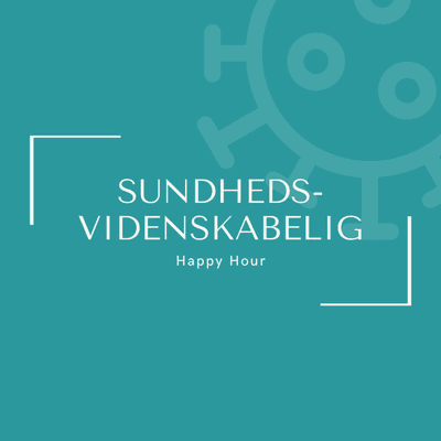 Sundhedsvidenskabelig Happy Hour