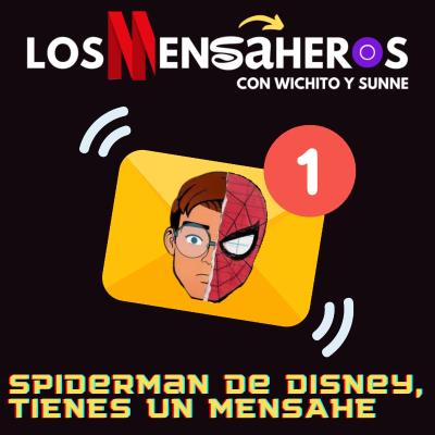 episode Spiderman de Disney, tienes un mensahe artwork