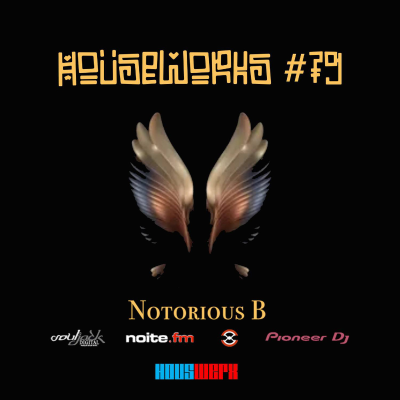 episode notorious-b-presents-houseworks-79 artwork