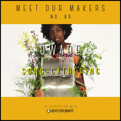 episode 89. Uwade - Song-Gathering artwork