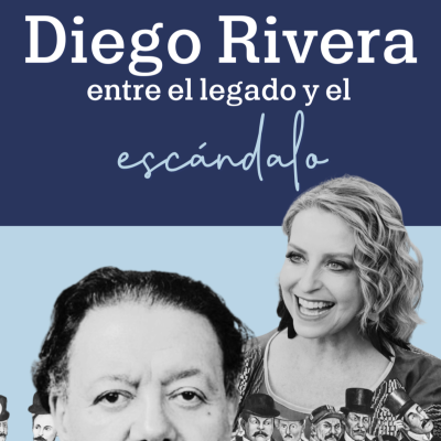 episode La pared y el profeta. Diego Rivera: entre su vida y su legado | Narración de Elisa Queijeiro artwork