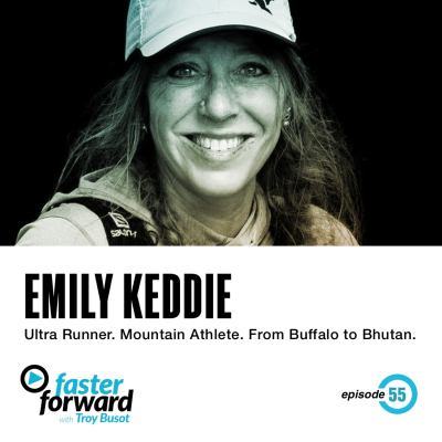 episode 55. Emily Keddie - Ultra Runner. Mountain Athlete. From Buffalo to Bhutan. artwork