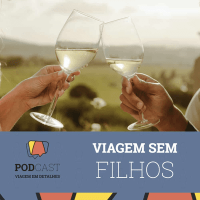 episode # 07 – Viagem sem filhos artwork