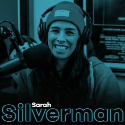 episode SARAH SILVERMAN: Finding Humor in Tragedy, Standing Up for Yourself & Life Hacks for Rage artwork
