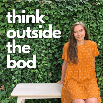 Think Outside the Bod