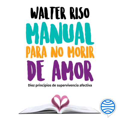 Manual para no morir de amor