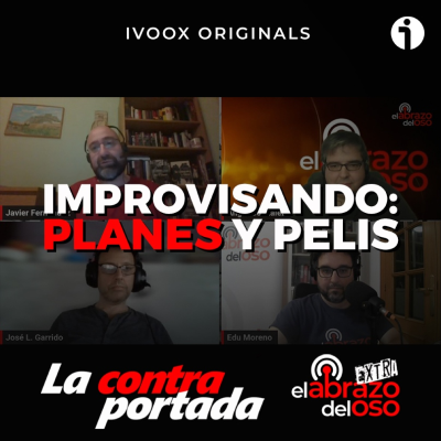 episode Improvisando: planes y pelis - La Contraportada - Episodio exclusivo para mecenas artwork