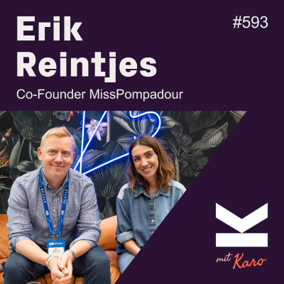 episode K#593 Erik Reintjes von Miss Pompadour über Community-getriebenes Wachstum mit eigener App artwork
