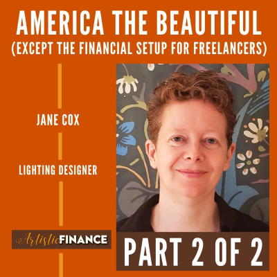 episode 193: America The Beautiful (Except The Financial Setup for Freelancers) with Jane Cox (Part 2 of 2) artwork