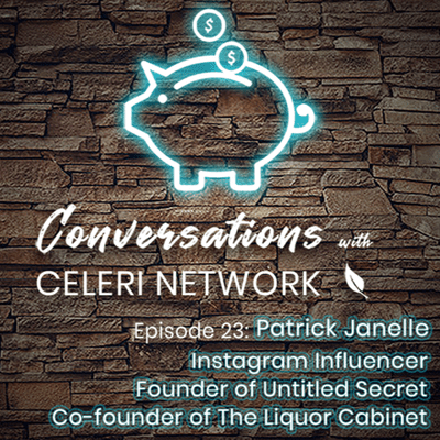 episode Ep 23, Patrick Janelle, Instagram Influencer, Founder of Untitled Secret & Co-Founder of Liquor Cabinet artwork
