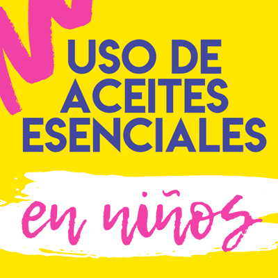 episode Uso de Aceites Esenciales en Niños artwork