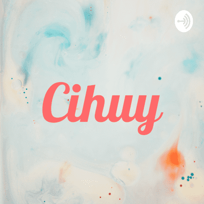 Cihuy
