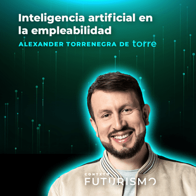 episode El futuro del trabajo (remoto) y reclutamiento programático - Alexander Torrenegra de Torre.co artwork