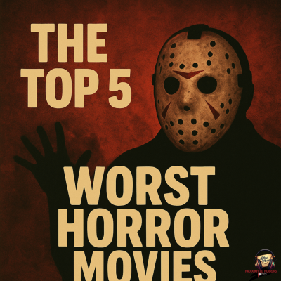 episode Top 5 Worst Horror Movies artwork