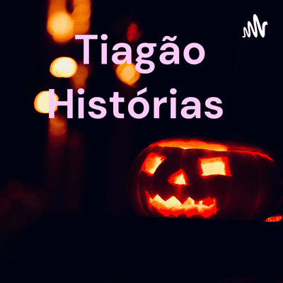 Tiagão Histórias