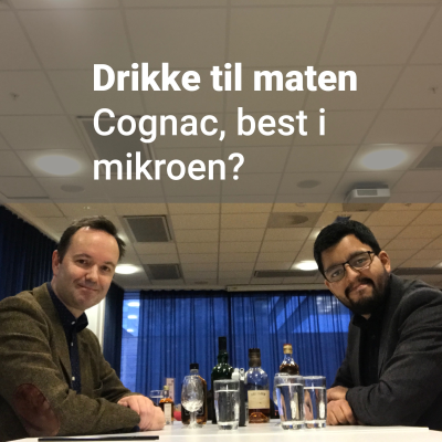 episode Drikke til maten: Cognac, best i mikroen? artwork