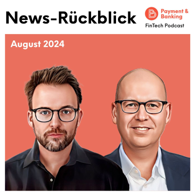 episode #492: Fintech News im August: Spannende Entwicklungen und neue Trends artwork