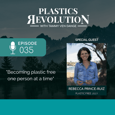 episode Rebecca Prince-Ruiz of Plastic Free July artwork