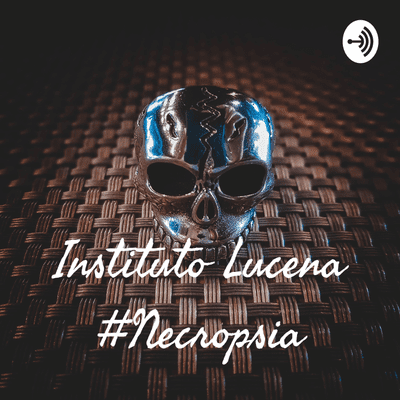 Instituto Lucena #Necropsia