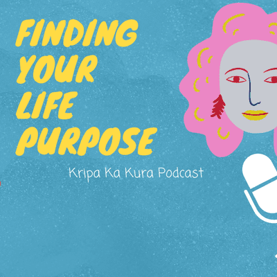 episode Ep 8 : Finding your life purpose artwork