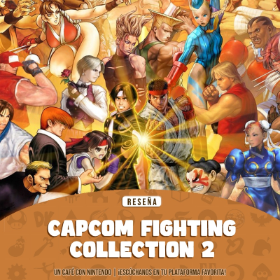 episode Reseña | Capcom Fighting Collection 2 artwork
