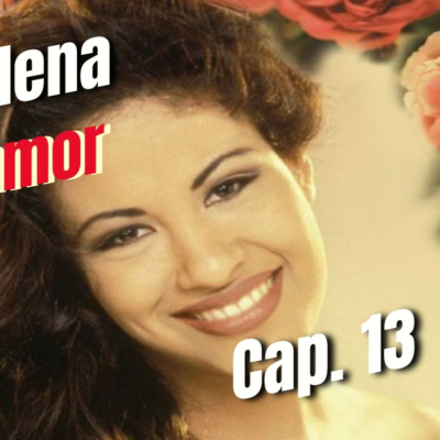episode El día que se detuvo el mundo | Para Selena con amor artwork